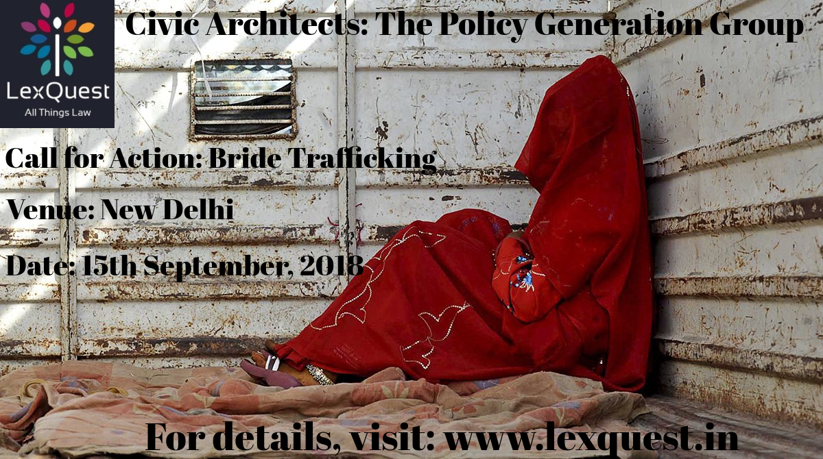 Civic Architects: The Policy Workshop (Bride Trafficking)